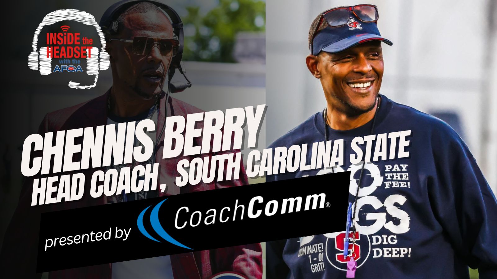 South Carolina State Head Coach Chennis Berry is on this week's inside the headset