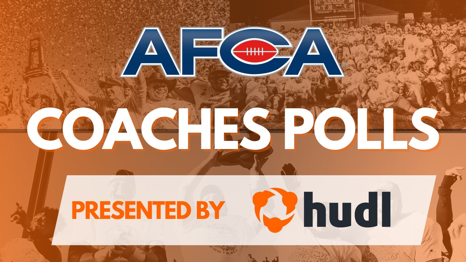 AFCA Coaches Polls Presented by HUDL