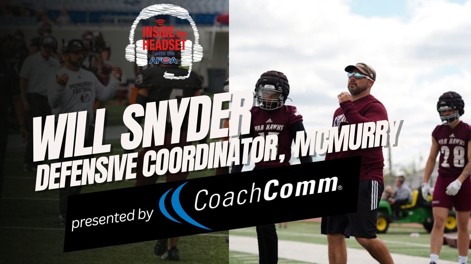 Inside the Headset - Will Snyder