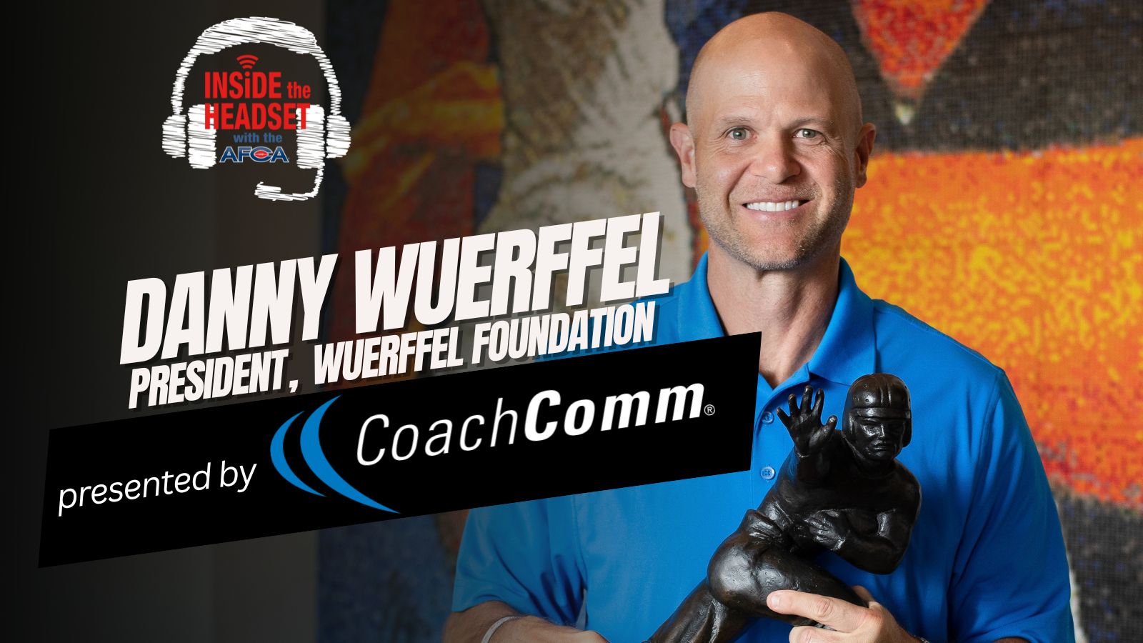 Inside the Headset - Danny Wuerffel