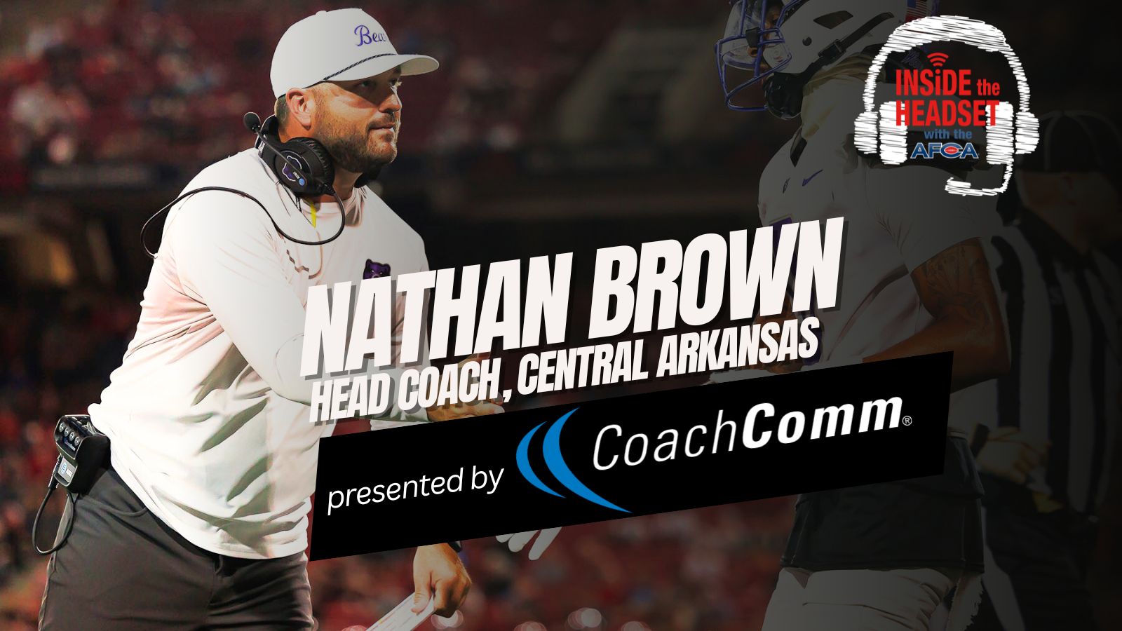 Inside the Headset - Nathan Brown